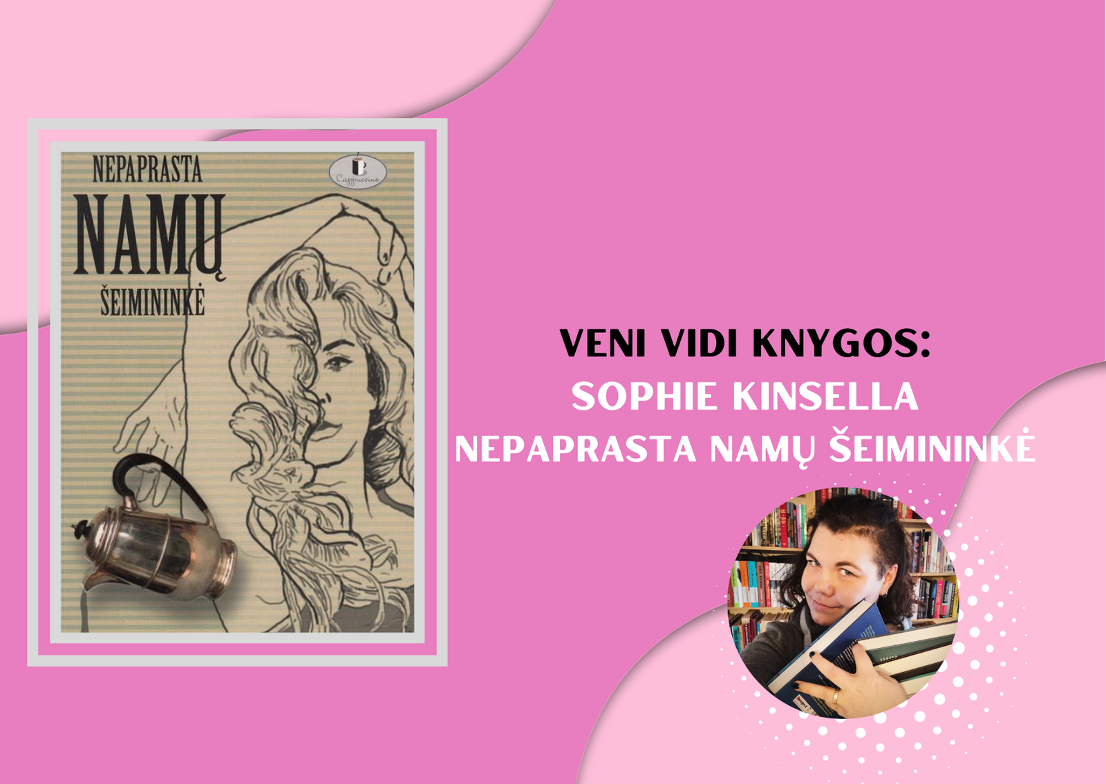 1365(37) Sophie Kinsella „Nepaprasta namų šeimininkė“