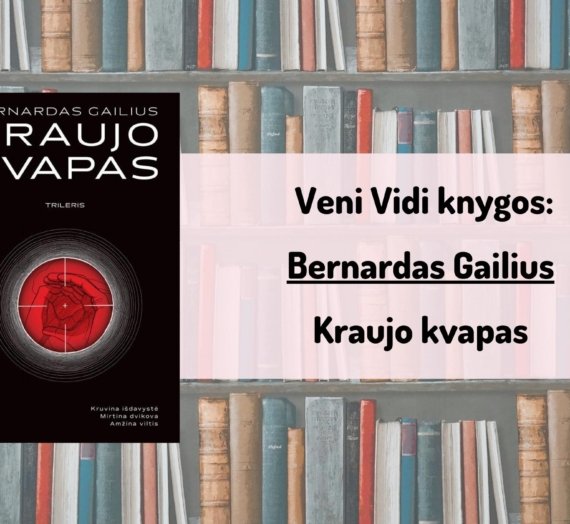 1479(54) Bernardas Gailius “Kraujo kvapas”