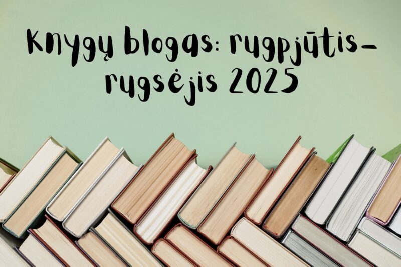 Knygų blogas: 2025 rugpjūtis-rugsėjis